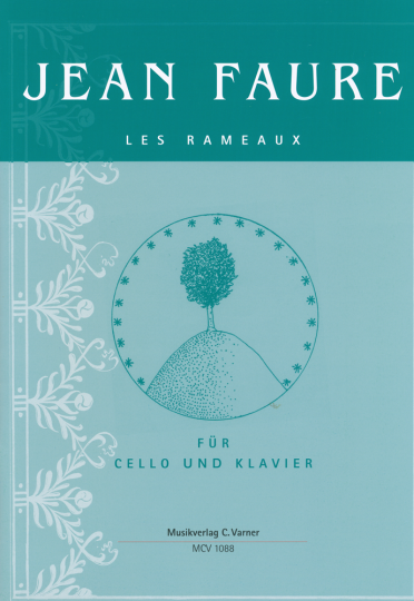 Jean Faure, Les Rameaux für Cello und Klavier  