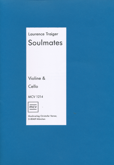 Noten- Laurence Traiger, Soulmates für Violine und Cello  