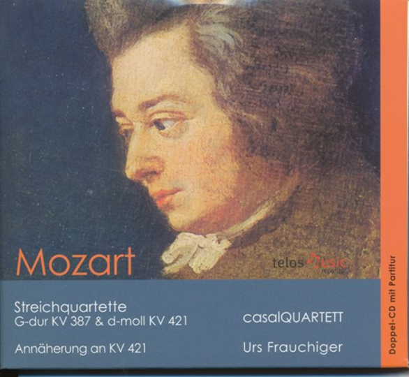 Mozart KV 387 und KV 421  